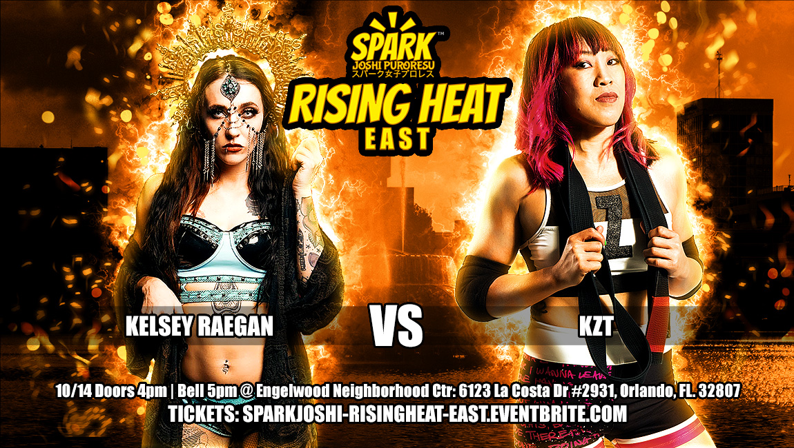 Kelsey Raegan vs KZT Spark Joshi Rising Heat