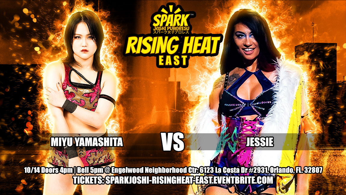Miyu Yamashita vs Jessie Spark Joshi Rising Heat