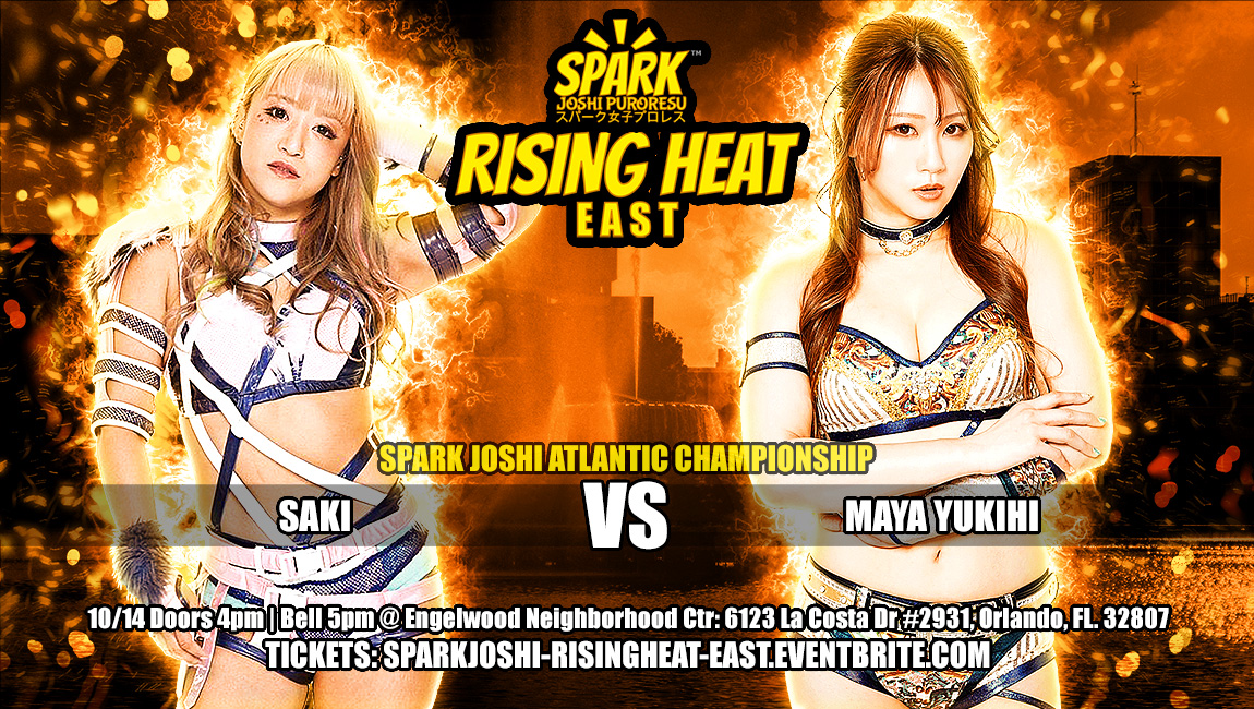 SAKI vs Maya Yukihi Spark Joshi Rising Heat