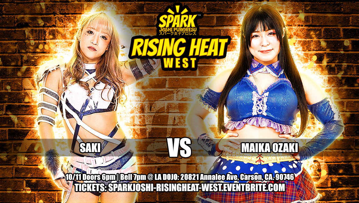 SAKI vs Maika Ozaki Spark Joshi Rising Heat