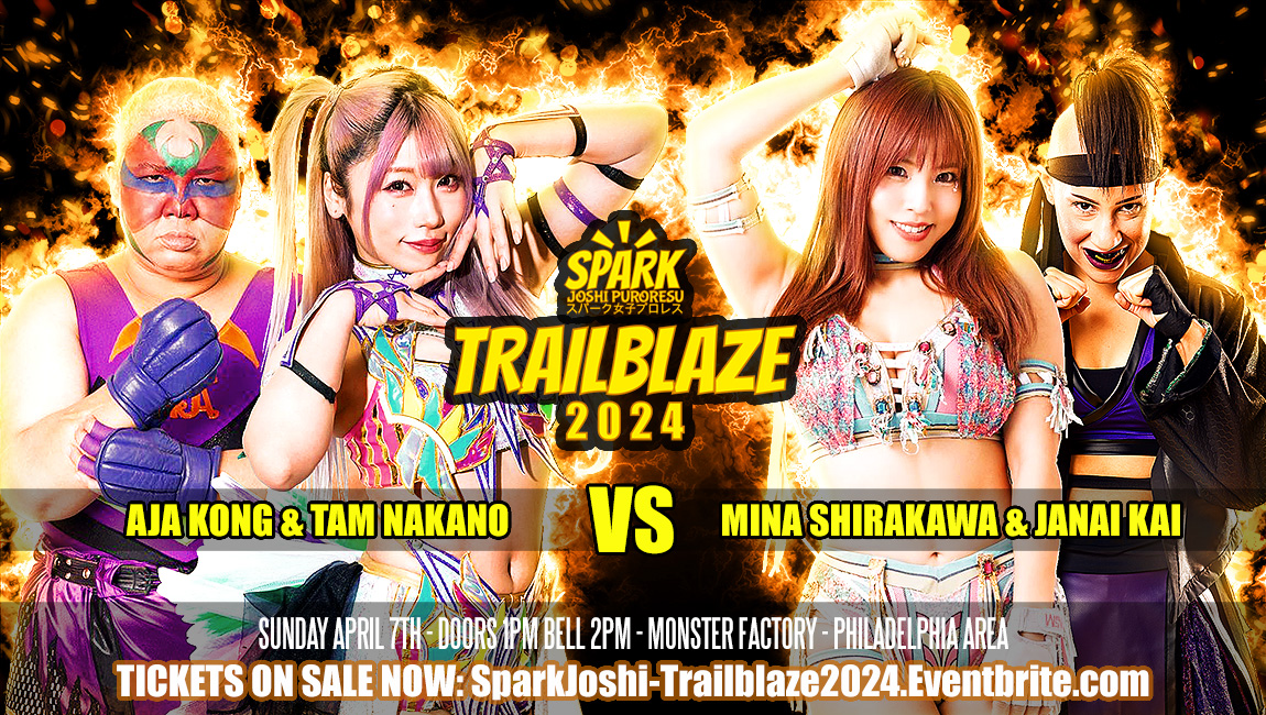 Aja Kong and Tam Nakano vs Mina Shirakawa and Janai Kai Spark Joshi TRAILBLAZE 2024