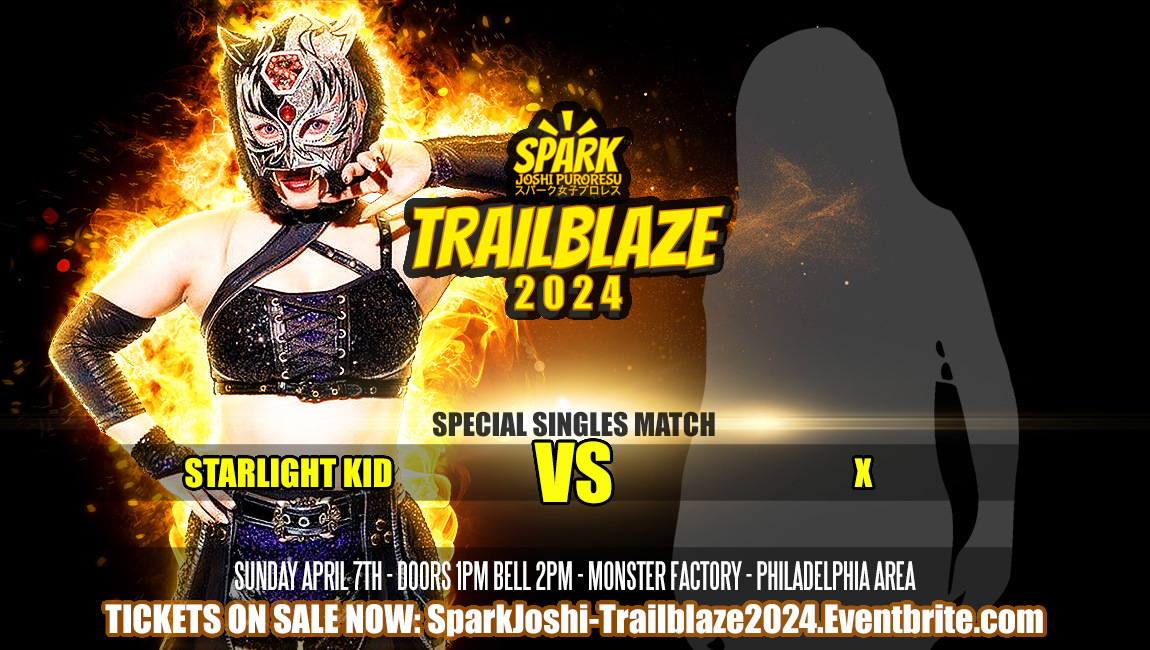 Starlight Kid vs X at Spark Joshi Trailblaze 2024