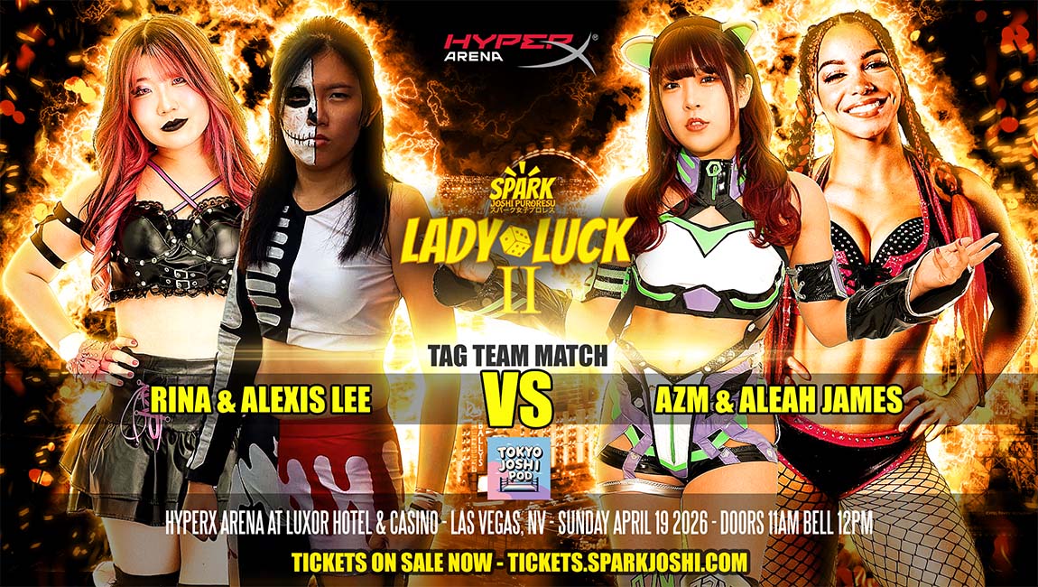 Rina and Alexis Lee vs AZM and Aleah James announced for Spark Joshi Lady Luck II Las Vegas 2026